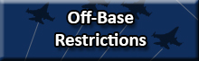 Off-Base Restrictions